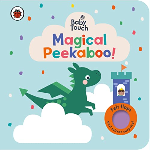 Baby Touch: Magical Peekaboo: A Felt Flap Playbook von Ladybird